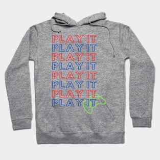 Play It Play It Hoodie